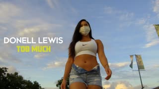 Donell Lewis - Too Much (Official Video 2020)